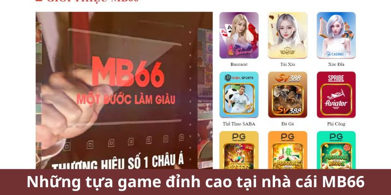 Những tựa game đỉnh cao tại nhà cái MB66