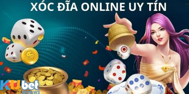 Tìm hiểu về cách chơi xóc đĩa Kubet